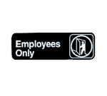 Tablecraft Sign, 3" x 9", "Employees Only"